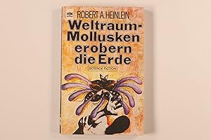 WELTRAUM-MOLLUSKEN EROBERN DIE ERDE. Science-fiction-Roman