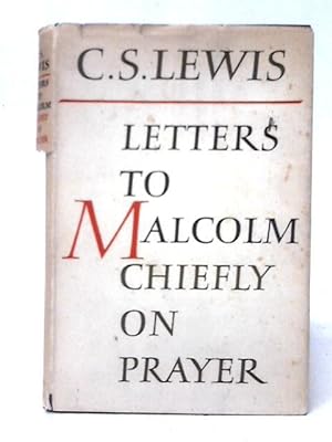 Seller image for Letters to Malcolm: Chiefly on Prayer for sale by World of Rare Books