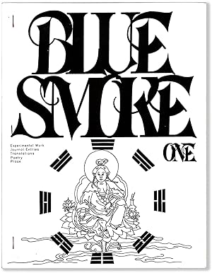 Seller image for BLUE SMOKE One Experimental Work, Journal Entries, Translations, Poetry, Prose for sale by Lorne Bair Rare Books, ABAA