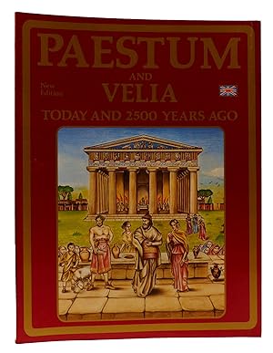 Seller image for PAESTUM & VELIA: TODAY AND 2500 YEARS AGO for sale by Rare Book Cellar