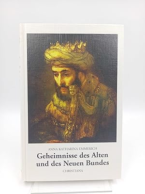 Geheimnisse des Alten und des Neuen Bundes Aus den Tagebüchern des Clemens Brentano zusammengeste...