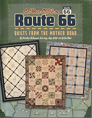 Bild des Verkufers fr Get Your Stitch on Route 66: Quilts from the Mother Road zum Verkauf von fourleafclover books