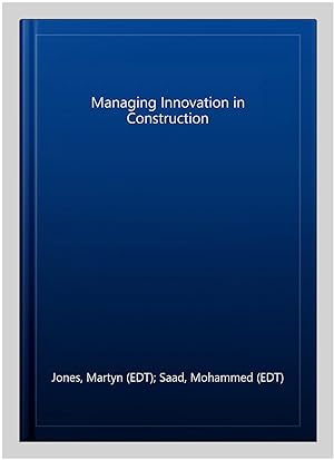 Immagine del venditore per Managing Innovation in Construction venduto da GreatBookPrices