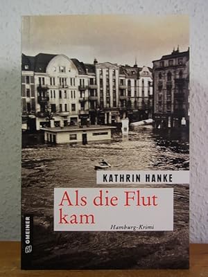 Seller image for Als die Flut kam. Hamburg-Krimi for sale by Antiquariat Weber