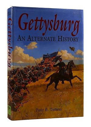 Immagine del venditore per GETTYSBURG An Alternate History venduto da Rare Book Cellar