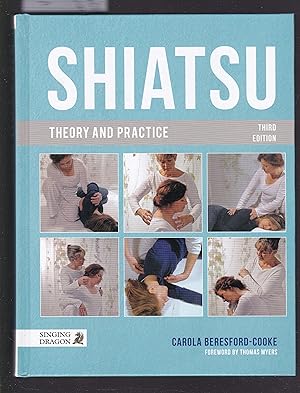 Shiatsu Theory and Practice