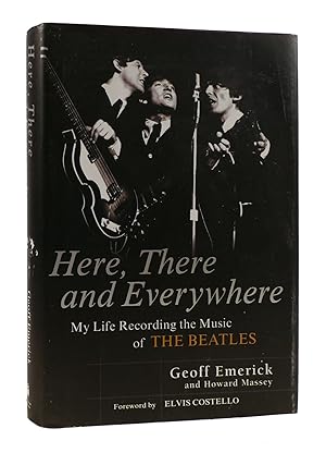 Imagen del vendedor de HERE, THERE AND EVERYWHERE My Life Recording the Music of the Beatles a la venta por Rare Book Cellar