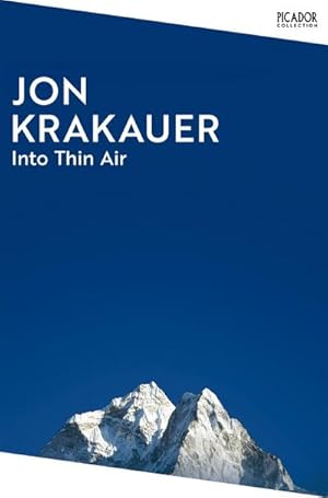 Seller image for Into Thin Air : A Personal Account of the Everest Disaster for sale by Smartbuy