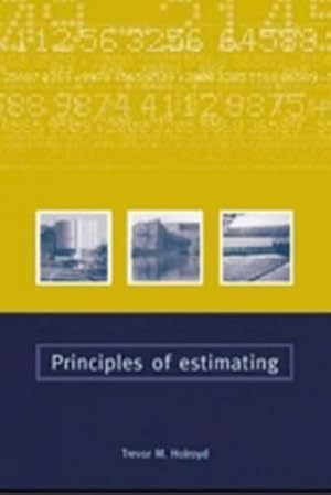 Image du vendeur pour Principles of Estimating mis en vente par GreatBookPricesUK