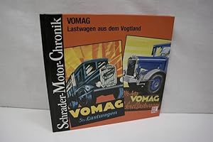 Bild des Verkufers fr VOMAG: Lastwagen aus dem Vogtland. (= Schrader-Motor-Chronik, Bd. 125) zum Verkauf von Antiquariat Wilder - Preise inkl. MwSt.