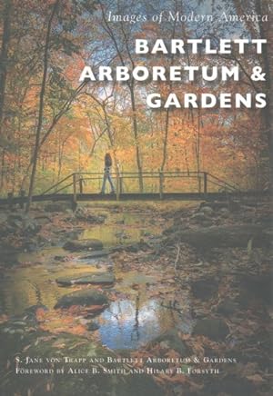 Immagine del venditore per Bartlett Arboretum & Gardens venduto da GreatBookPrices