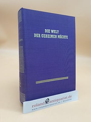 Imagen del vendedor de Die Welt der geheimen Mchte a la venta por Roland Antiquariat UG haftungsbeschrnkt