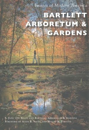 Immagine del venditore per Bartlett Arboretum & Gardens venduto da GreatBookPrices