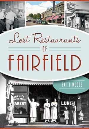 Seller image for Lost Restaurants of Fairfield for sale by GreatBookPrices