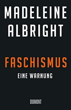 Faschismus : eine Warnung. Aus dem Englischen von Bernhard Jendricke und Thomas Wollermann;