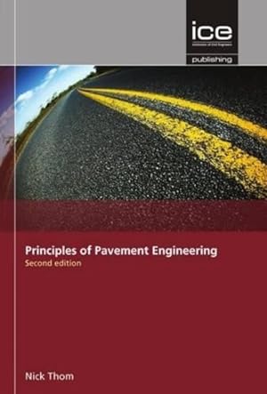 Bild des Verkufers fr Principles of Pavement Engineering zum Verkauf von GreatBookPrices