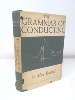 Bild des Verkufers fr Grammar of Conducting: Comprehensive Guide to Baton Technique and Interpretation zum Verkauf von ThriftBooksVintage