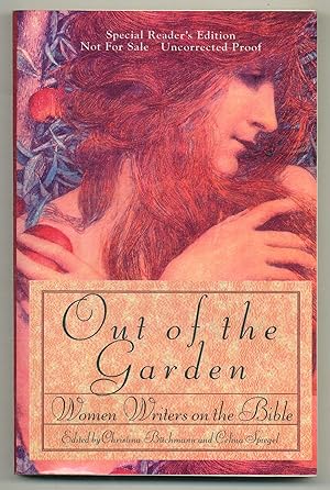 Imagen del vendedor de Out of the Garden: Women Writers on the Bible a la venta por Between the Covers-Rare Books, Inc. ABAA
