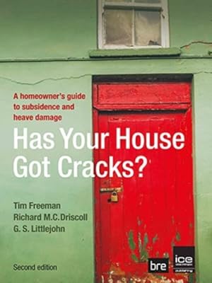 Image du vendeur pour Has Your House Got Cracks : A Homeowner's Guide to Subsidence and Heave Damage mis en vente par GreatBookPrices