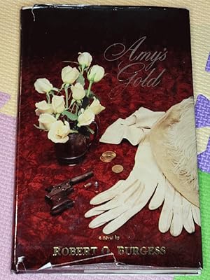 Amy's gold: A novel