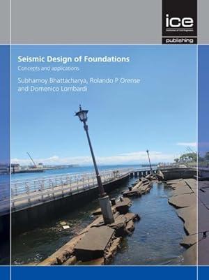 Seller image for Seismic Design of Foundations : Concepts and Applications for sale by GreatBookPrices