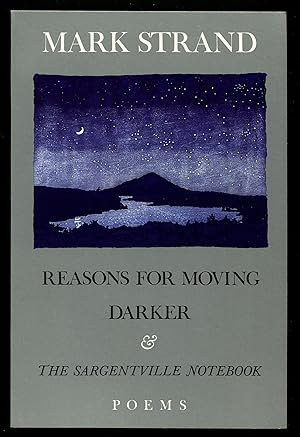 Seller image for Reasons for Moving, Darker, & The Sargentville Notebooks for sale by Between the Covers-Rare Books, Inc. ABAA