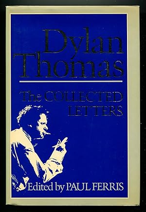 Immagine del venditore per Dylan Thomas: The Collected Letters venduto da Between the Covers-Rare Books, Inc. ABAA