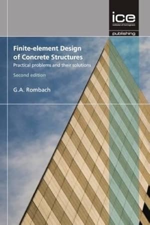 Immagine del venditore per Finite-Element Design of Concrete Structures : Practical Problems and Their Solutions venduto da GreatBookPrices