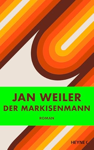 Der Markisenmann: Roman Roman