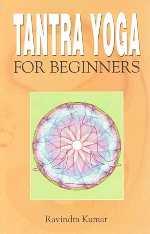 Immagine del venditore per Tantra Yoga for Beginners venduto da GreatBookPrices