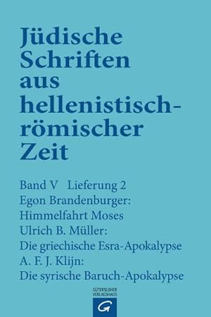 Imagen del vendedor de Himmelfahrt Moses. Die griechische Esra-Apokalypse. Die syrische Baruch-Apokalypse a la venta por BuchWeltWeit Ludwig Meier e.K.