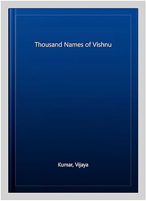 Imagen del vendedor de Thousand Names of Vishnu a la venta por GreatBookPrices