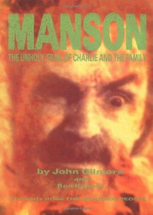 Bild des Verkufers fr Manson: The Unholy Trail of Charles and the Family zum Verkauf von WeBuyBooks