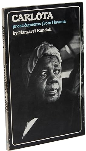 Seller image for Carlota Prose & Poems from Havana for sale by Better Read Than Dead