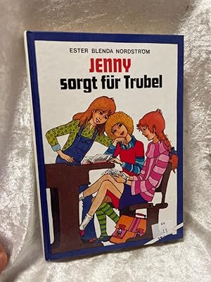 Seller image for Jenny sorgt fr Trubel [Aus d. Schwed. von Birgitta Kicherer. Innenbilder: Aiga Rasch] / Boje-Buch for sale by Antiquariat Jochen Mohr -Books and Mohr-