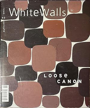 Image du vendeur pour WhiteWalls #40: Loose Canon - Spring 1998 mis en vente par Reilly Books