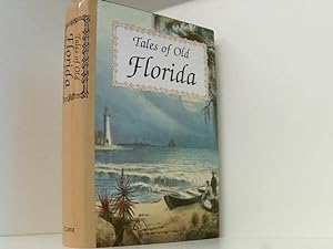 Bild des Verkufers fr Tales of Old Florida zum Verkauf von Book Broker