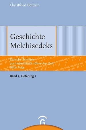 Immagine del venditore per Geschichte Melchisedeks venduto da AHA-BUCH GmbH