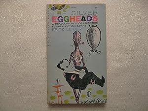 The Silver Eggheads (First Edition)