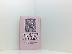 Bild des Verkufers fr Alice hinter den Spiegeln Lewis Carroll. Mit 51 Ill. von John Tenniel. bers. von Christian Enzensberger zum Verkauf von Book Broker