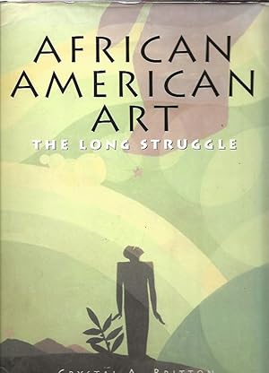 Imagen del vendedor de African American Art - the Long Struggle a la venta por Badger Books