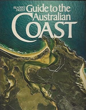Image du vendeur pour Reader's Digest Guide to The Australian Coast mis en vente par Badger Books