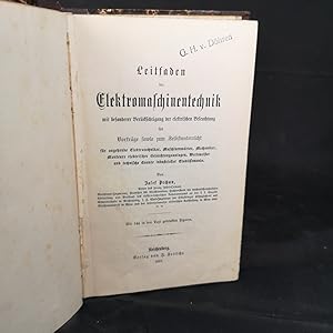 Bild des Verkufers fr Leitfaden der Elektromaschinentechnik mit besonderer Bercksichtigung der elektrischen Beleuchtung fr Vortrge sowie zum Selbstunterricht fr angehende Elektrotechniker, Maschinenwrter, Mechaniker, Monteure elektrischer Beleuchtungsanlagen, Werkmeister und technische Beamte industrieller Etablissements. zum Verkauf von ANTIQUARIAT Franke BRUDDENBOOKS