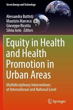 Immagine del venditore per Equity in Health and Health Promotion in Urban Areas : Multidisciplinary Interventions at International and National Level venduto da AHA-BUCH GmbH