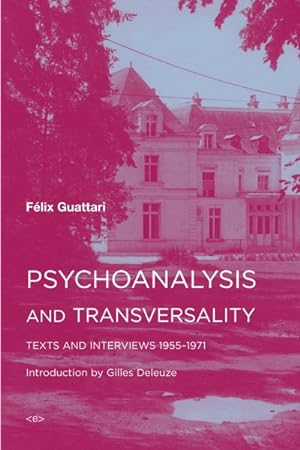 Seller image for Psychoanalysis and Transversality : Texts and Interviews 1955-1971 for sale by GreatBookPrices