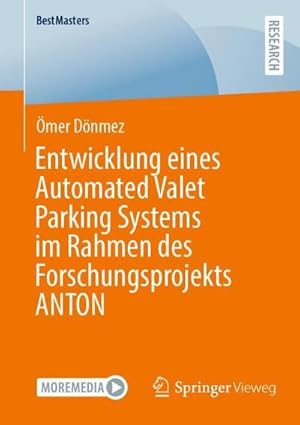 Image du vendeur pour Entwicklung eines Automated Valet Parking Systems im Rahmen des Forschungsprojekts ANTON mis en vente par AHA-BUCH GmbH