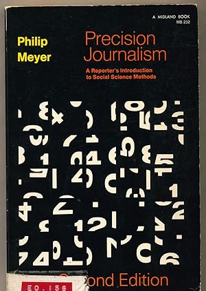Immagine del venditore per Precision Journalism: A Reporter's Introduction to Social Science Methods venduto da avelibro OHG