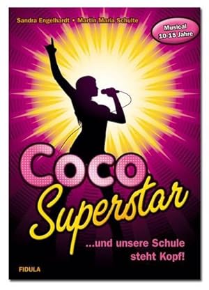 Bild des Verkufers fr Coco Superstar : . und unsere Schule steht Kopf Musical fr 10- bis 15-Jhrige Gesamtausgabe (mit Klavierstimme) zum Verkauf von AHA-BUCH GmbH