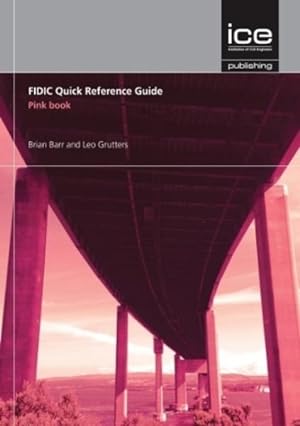 Seller image for FIDIC Quick Reference Guide Pink Book for sale by GreatBookPrices