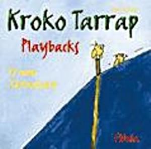 Bild des Verkufers fr Kroko Tarrap -laybacks : 17 neue Zirkuslieder - Playbacks, CD, Kroko Tarrap zum Verkauf von AHA-BUCH GmbH